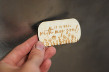 Load image into Gallery viewer, It is well with my soul magnet