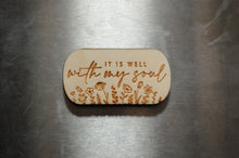 Load image into Gallery viewer, It is well with my soul magnet