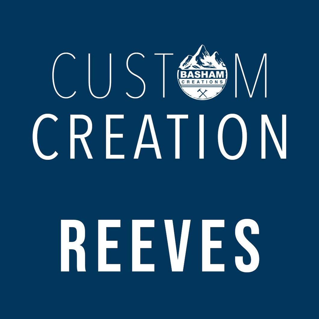 Custom Creation Reeves