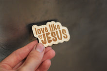 Load image into Gallery viewer, Love Like Jesus Magnet
